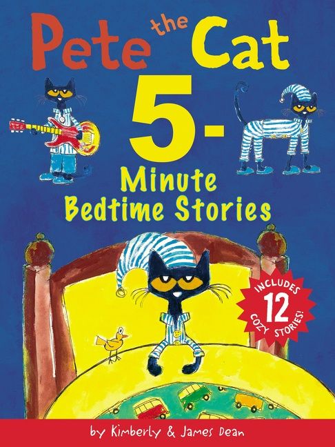 Pete the Cat 5 Minute Bedtime Stories