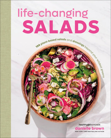 Life-Changing Salads - Life-Changing Salads cookbook cover with vibrant salad bowl, showcasing unique handmade Canadian gift idea.
