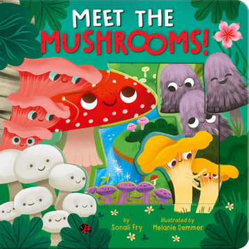 Meet the Mushrooms! (Board Book) - Colorful handmade Canadian board book cover featuring smiling mushroom characters, perfect unique gift for kids ages 2-4.