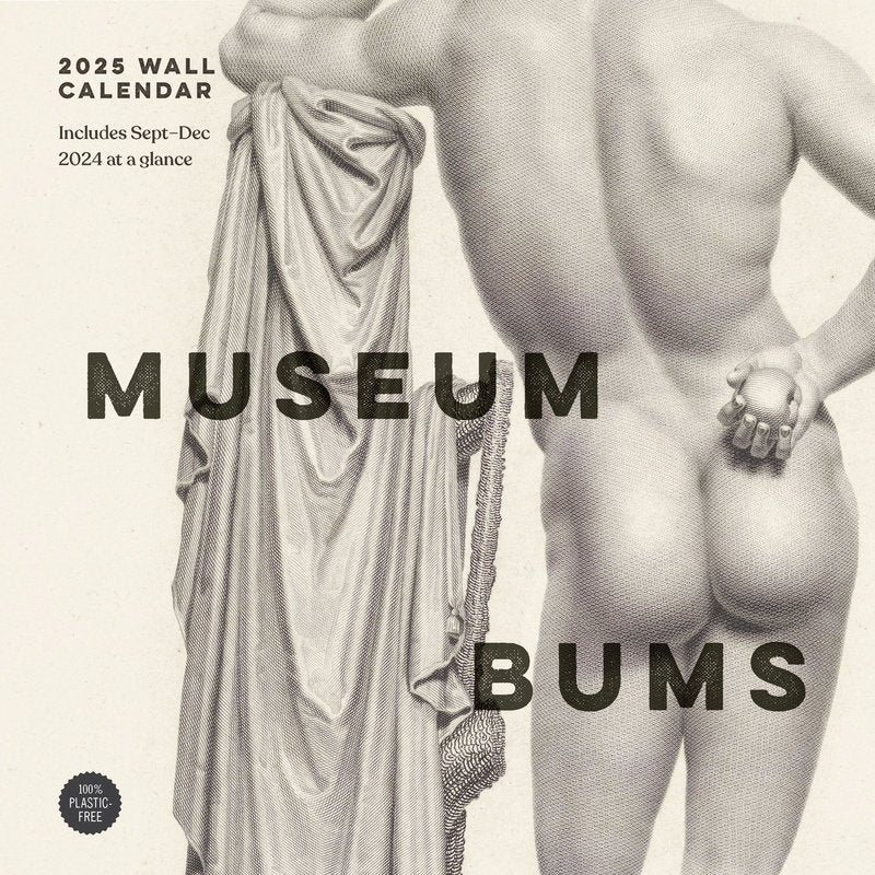 2025 Museum Bums Wall Calendar