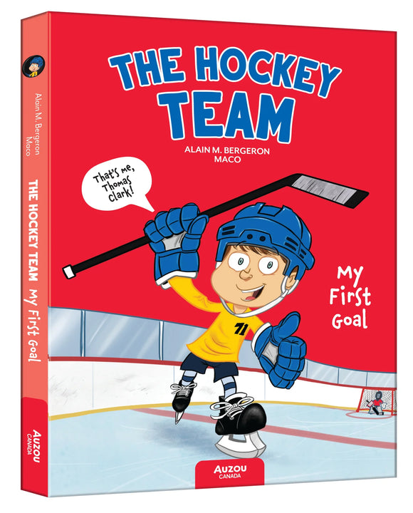 My First Goal : The Hockey Team