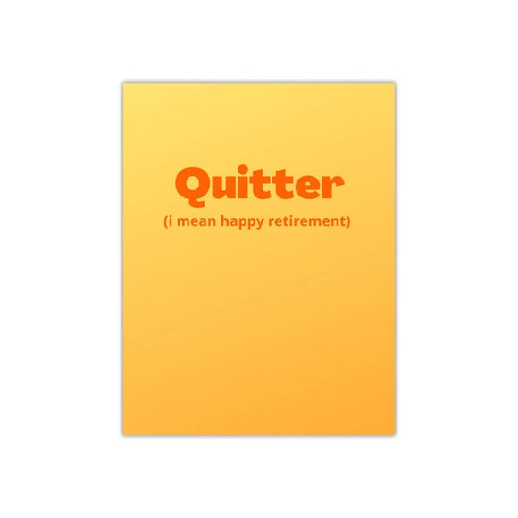 Quitter Card