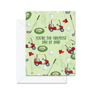 You're The Greatest Dad By Par! - Greeting Card-1