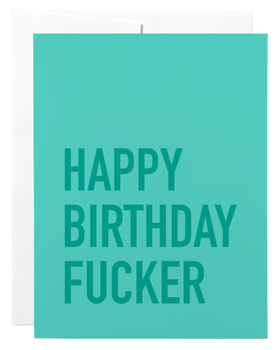 Birthday Fucker Card
