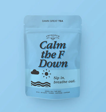 Calm the F Down Tea - Handmade Canadian Calm the F Down Tea pouch with playful design, unique gift packaging.