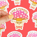 I'm A Fungi Vinyl Sticker-1
