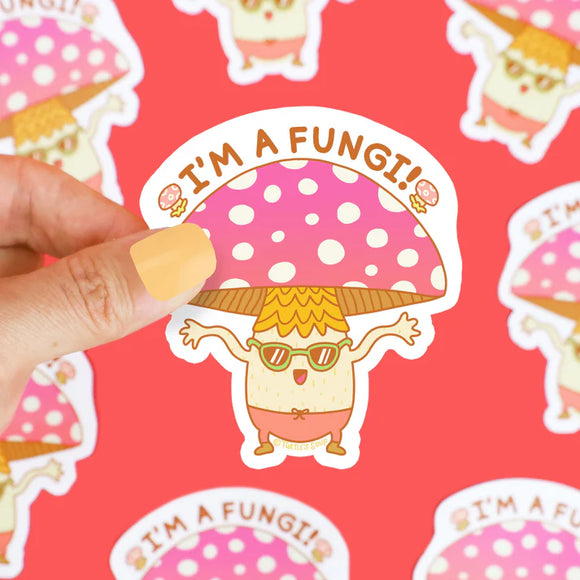 I'm A Fungi Vinyl Sticker