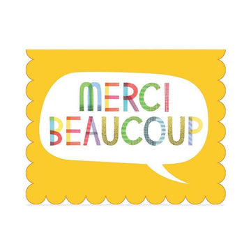 Merci Beaucoup Card - Yellow handmade card with scalloped edges featuring colorful "Merci Beaucoup" text inside a white speech bubble, unique.
