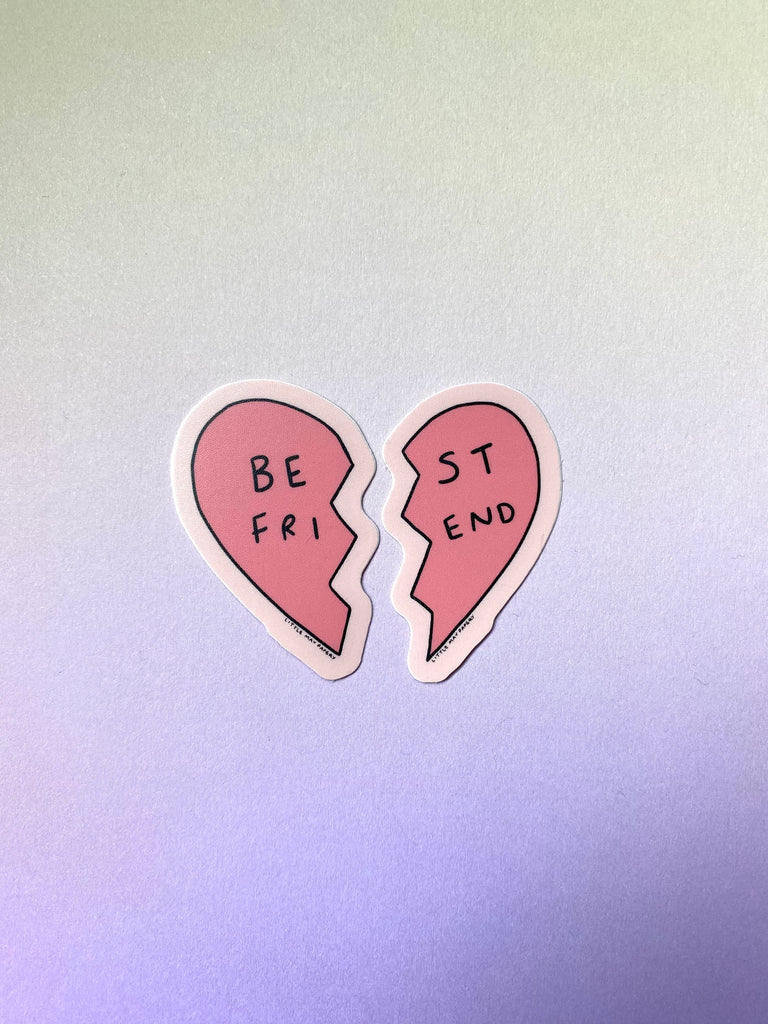 A broken heart with half of the heart saying "Be Fri" and the other half saying "st End"