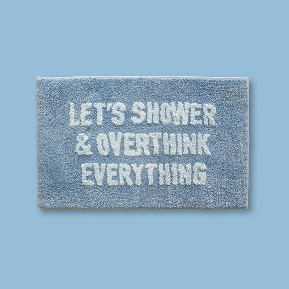 Overthink Everything Bath Mat