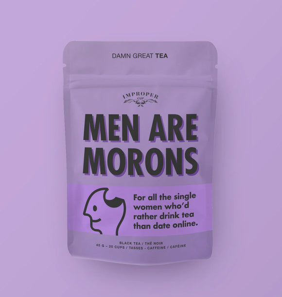Men Are Morons Tea