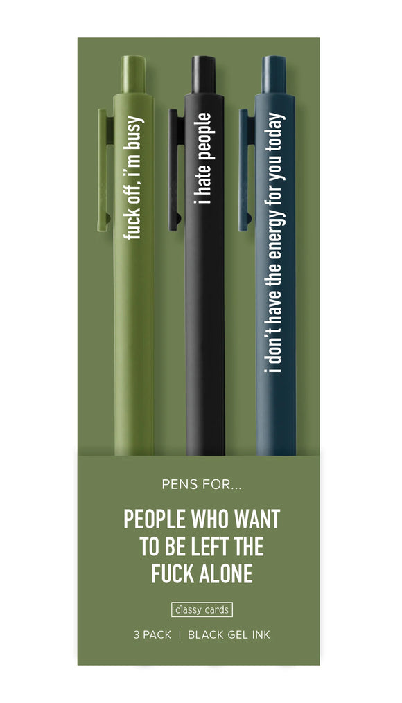 People Who Want To Be Left Alone Pens