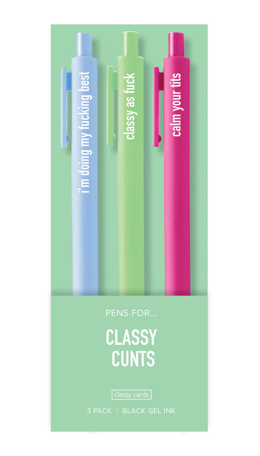 Classy Cunts Pens