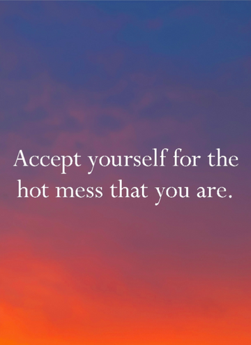 Disappointing Affirmations: 30 Postcards - Postcard with colorful sunset background featuring the phrase "Accept yourself for the hot mess that you are," unique.