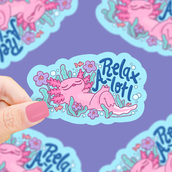 Relax A-lotl Vinyl Sticker