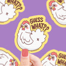 Guess What Chicken Butt Vinyl Sticker-1