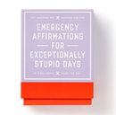 Emergency Affirmations for Exceptionally Stupid Days Card Deck-1