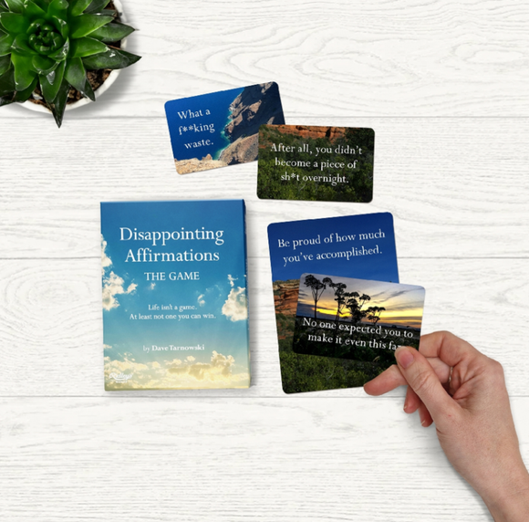 Disappointing Affirmations: The Game