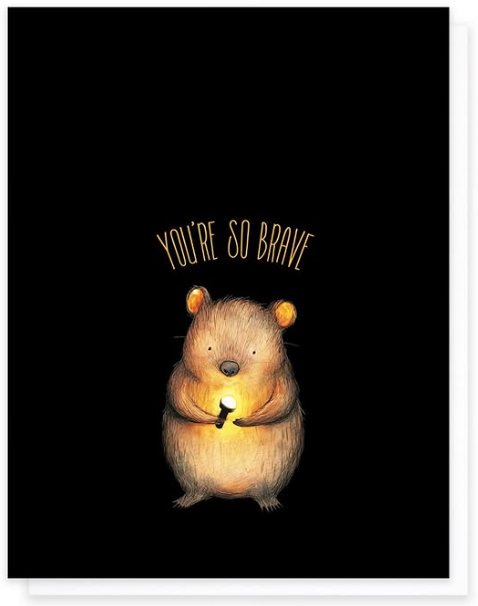 You're So Brave Card