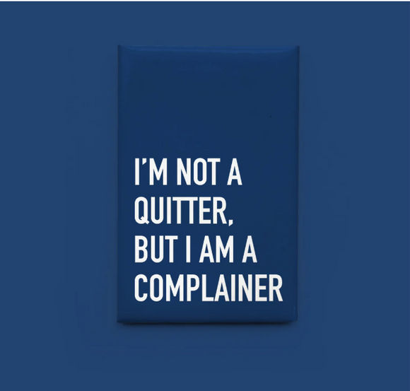 Complainer Magnet