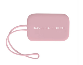 Travel Safe Bitch Luggage Tag