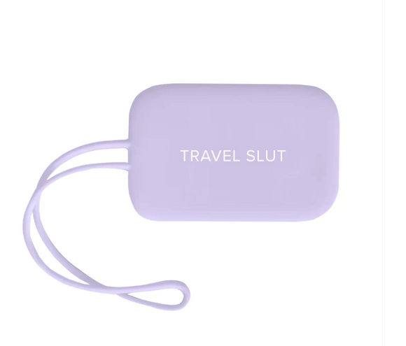 Travel Slut Luggage Tag