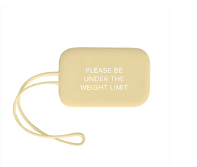 Under the Weight Limit Luggage Tag