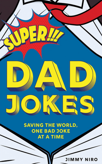 Super Dad Jokes - Bright blue book cover with bold yellow and red text reading Super!! Dad Jokes, a unique handmade Canadian gift book by.