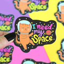 I Need My Space Galaxy Cat Vinyl Sticker-1