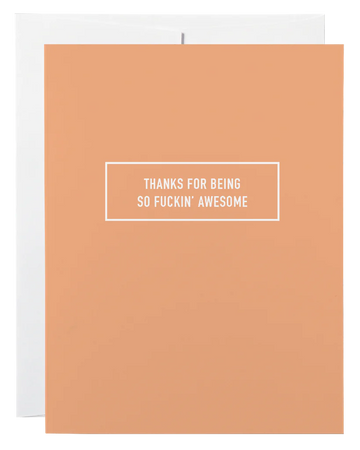 Awesome Thanks Card - Peach thank you card with white text reading "Thanks for being so fuckin' awesome," handmade Canadian gift design.