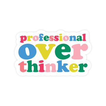 Professional Overthinker  STICKER