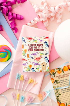 A Little Birdie Told Me It's Your Birthday! - Greeting Card - 0