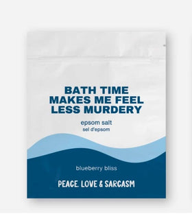 Bath Time Makes Me Feel Less Murdery Epsom Salt Bath Soak - 0