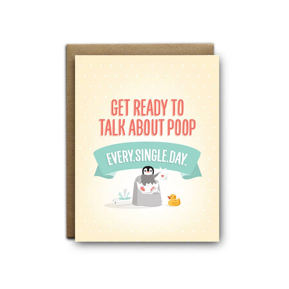 Ready to Talk Poop Baby Greeting Card