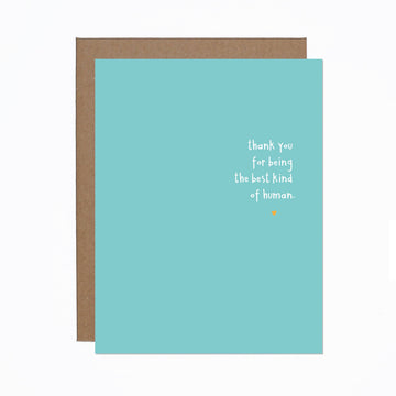 Best Kind of Human Card - Blue thank you card with white text "Thank You for being the best kind of human" and small orange heart, paired with brown.