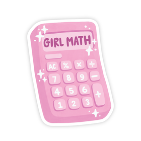 Girl Math Calculator - Vinyl Sticker