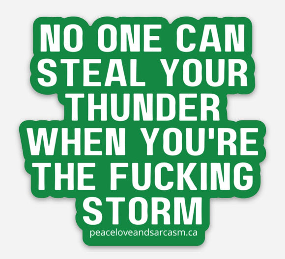 Steal Your Thunder Sticker