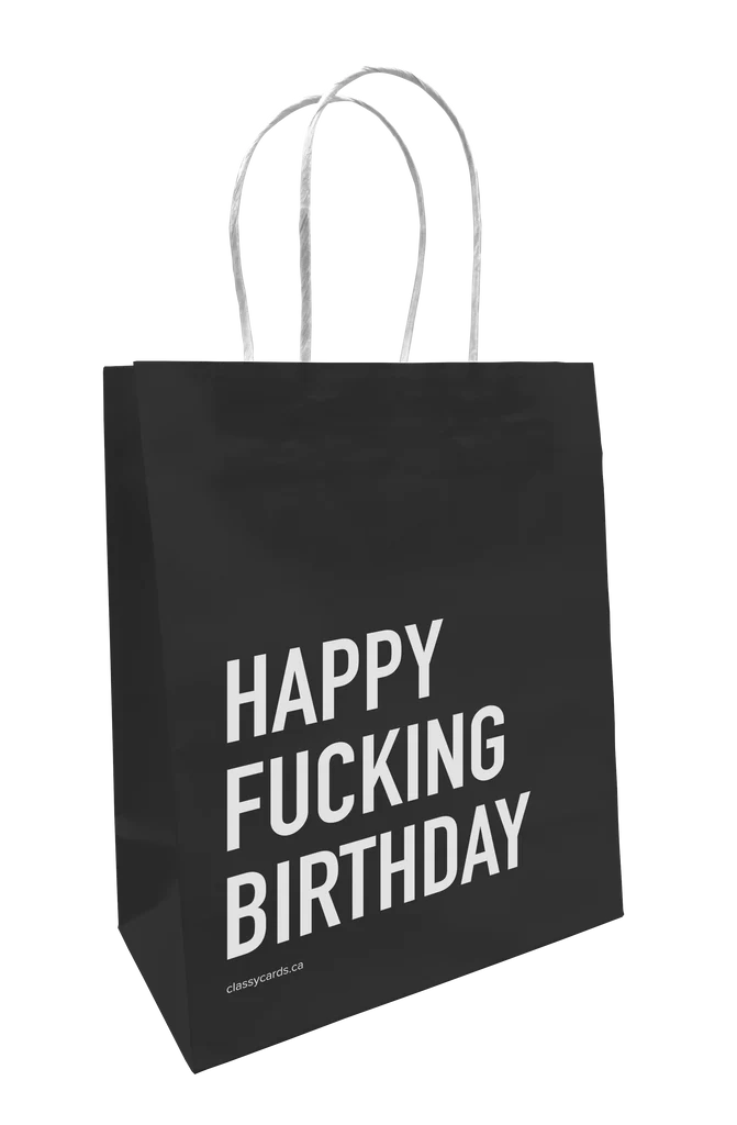 Happy Fucking Birthday Gift Bag