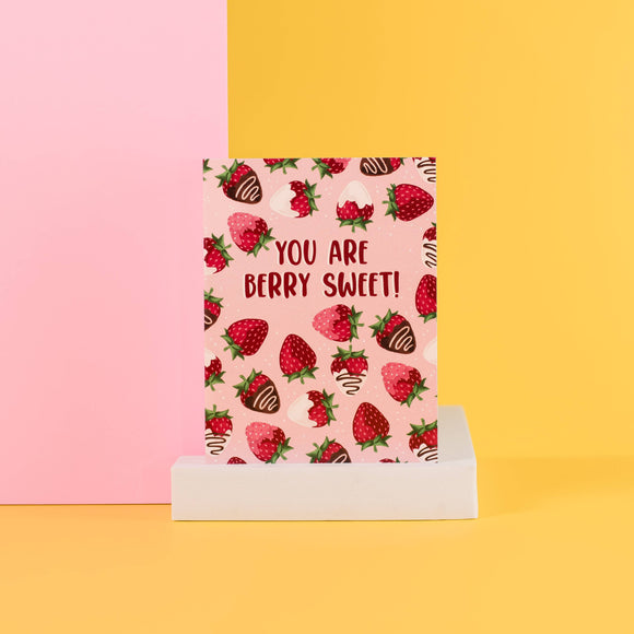 You Are Berry Sweet- Greeting Card