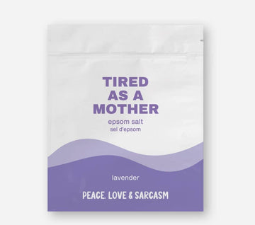 Tired as a Mother Epsom Salt Bath Soak - 0