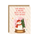 Snow Globe Best To Stay Inside - Snowman Homebody Christmas Card-1