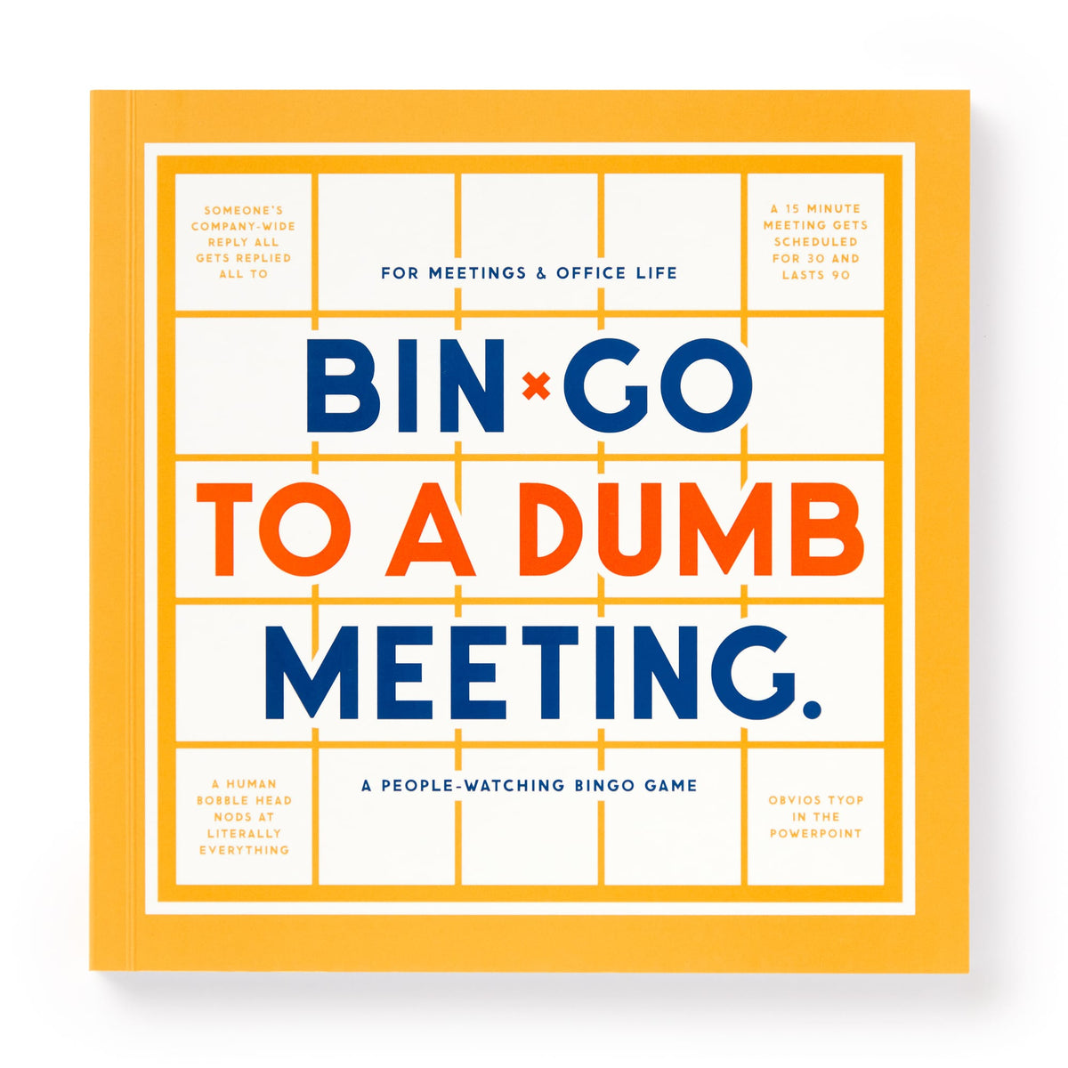 Bin-go To A Dumb Meeting Bingo book