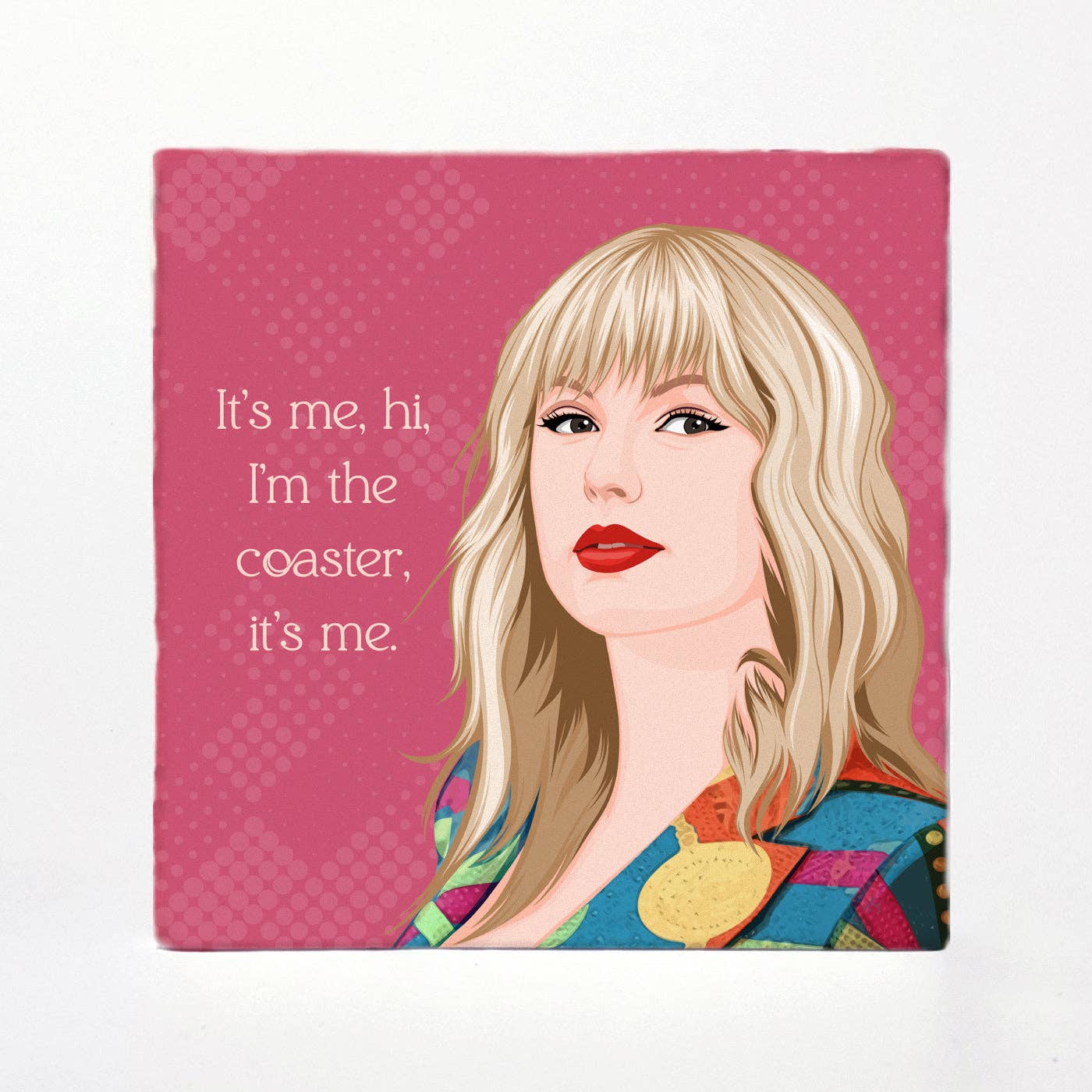 Taylor Swift It's Me! Coasters