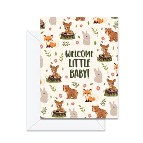 Welcome Little Baby! - Greeting Card