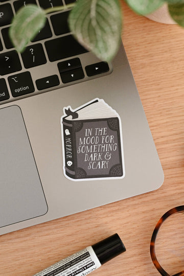 In The Mood For Dark and Scary - Horror Book Vinyl Sticker - 0