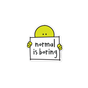Normal Is Boring Vinyl Sticker