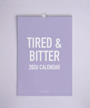 Tired and Bitter 2026 Wall Calendar-1