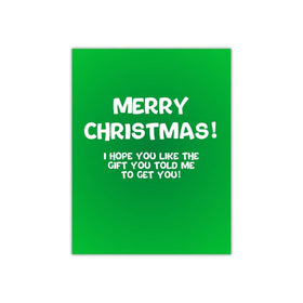 Christmas Gift You Wanted Card