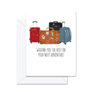 Wishing You The Best On Your Next Adventure! - Greeting Card-1