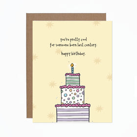 Born Last Century Birthday Card